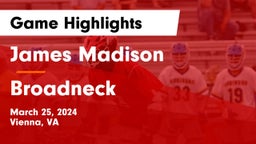 James Madison  vs Broadneck  Game Highlights - March 25, 2024