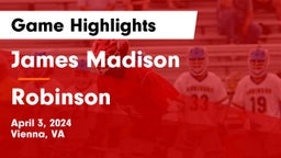 James Madison  vs Robinson  Game Highlights - April 3, 2024