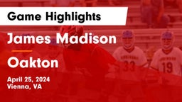 James Madison  vs Oakton  Game Highlights - April 25, 2024