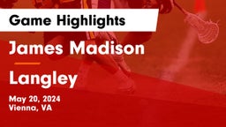 James Madison  vs Langley  Game Highlights - May 20, 2024