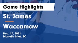 St. James  vs Waccamaw  Game Highlights - Dec. 17, 2021