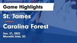 St. James  vs Carolina Forest  Game Highlights - Jan. 21, 2022