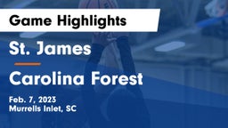 St. James  vs Carolina Forest  Game Highlights - Feb. 7, 2023