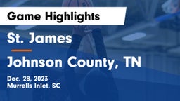 St. James  vs Johnson County, TN Game Highlights - Dec. 28, 2023