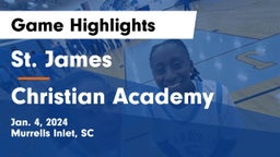 St. James  vs Christian Academy  Game Highlights - Jan. 4, 2024