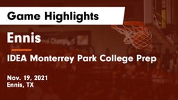 Ennis  vs IDEA Monterrey Park College Prep Game Highlights - Nov. 19, 2021