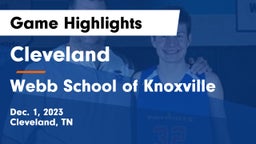 Cleveland  vs Webb School of Knoxville Game Highlights - Dec. 1, 2023