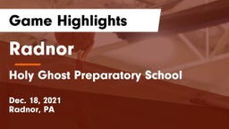 Radnor  vs Holy Ghost Preparatory School Game Highlights - Dec. 18, 2021