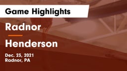 Radnor  vs Henderson  Game Highlights - Dec. 23, 2021