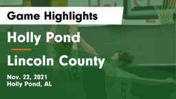 Holly Pond  vs Lincoln County  Game Highlights - Nov. 22, 2021