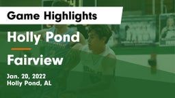 Holly Pond  vs Fairview  Game Highlights - Jan. 20, 2022