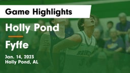 Holly Pond  vs Fyffe  Game Highlights - Jan. 14, 2023