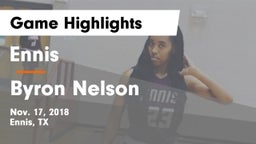 Ennis  vs Byron Nelson  Game Highlights - Nov. 17, 2018