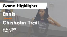 Ennis  vs Chisholm Trail  Game Highlights - Dec. 6, 2018