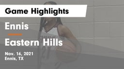 Ennis  vs Eastern Hills  Game Highlights - Nov. 16, 2021