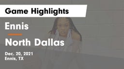 Ennis  vs North Dallas  Game Highlights - Dec. 20, 2021