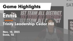 Ennis  vs Trinity Leadership Cedar Hill Game Highlights - Nov. 10, 2023