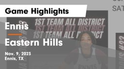 Ennis  vs Eastern Hills  Game Highlights - Nov. 9, 2023