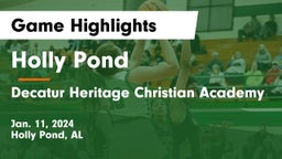 Holly Pond  vs Decatur Heritage Christian Academy  Game Highlights - Jan. 11, 2024