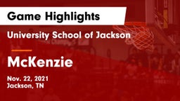 University School of Jackson vs McKenzie  Game Highlights - Nov. 22, 2021