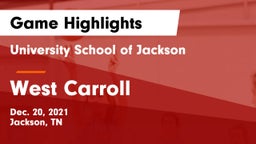 University School of Jackson vs West Carroll  Game Highlights - Dec. 20, 2021