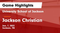 University School of Jackson vs Jackson Christian  Game Highlights - Jan. 7, 2022