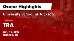 University School of Jackson vs TRA Game Highlights - Jan. 11, 2022