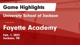 University School of Jackson vs Fayette Academy  Game Highlights - Feb. 1, 2022