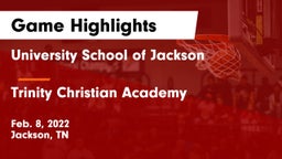 University School of Jackson vs Trinity Christian Academy  Game Highlights - Feb. 8, 2022
