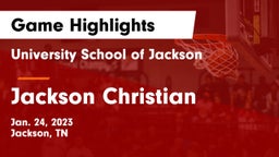 University School of Jackson vs Jackson Christian  Game Highlights - Jan. 24, 2023