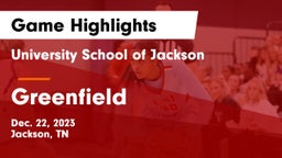 University School of Jackson vs Greenfield  Game Highlights - Dec. 22, 2023