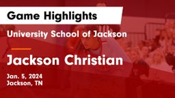 University School of Jackson vs Jackson Christian  Game Highlights - Jan. 5, 2024