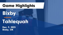 Bixby  vs Tahlequah  Game Highlights - Dec. 9, 2023