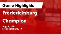 Fredericksburg  vs Champion  Game Highlights - Aug. 9, 2021