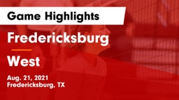 Fredericksburg  vs West  Game Highlights - Aug. 21, 2021