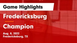 Fredericksburg  vs Champion  Game Highlights - Aug. 8, 2022
