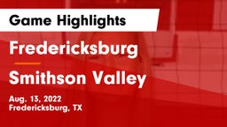 Fredericksburg  vs Smithson Valley  Game Highlights - Aug. 13, 2022