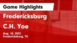 Fredericksburg  vs C.H. Yoe  Game Highlights - Aug. 18, 2022