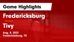 Fredericksburg  vs Tivy  Game Highlights - Aug. 8, 2023