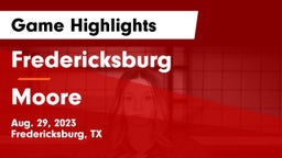 Fredericksburg  vs Moore  Game Highlights - Aug. 29, 2023