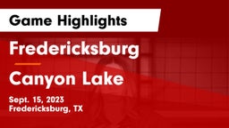 Fredericksburg  vs Canyon Lake  Game Highlights - Sept. 15, 2023