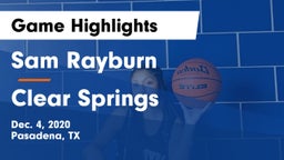 Sam Rayburn  vs Clear Springs  Game Highlights - Dec. 4, 2020