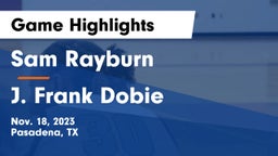 Sam Rayburn  vs J. Frank Dobie  Game Highlights - Nov. 18, 2023