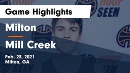Milton  vs Mill Creek  Game Highlights - Feb. 23, 2021