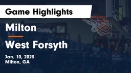 Milton  vs West Forsyth  Game Highlights - Jan. 10, 2023