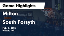 Milton  vs South Forsyth  Game Highlights - Feb. 3, 2023
