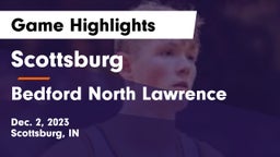 Scottsburg  vs Bedford North Lawrence  Game Highlights - Dec. 2, 2023