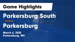Parkersburg South  vs Parkersburg  Game Highlights - March 6, 2020