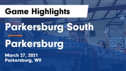 Parkersburg South  vs Parkersburg  Game Highlights - March 27, 2021