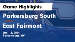 Parkersburg South  vs East Fairmont  Game Highlights - Jan. 13, 2024